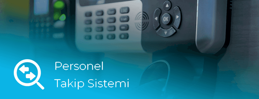 Personel Takip Sistemleri